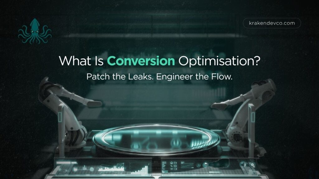 What Is Conversion Optimisation - Kraken Dev Co What Is Conversion Optimisation?