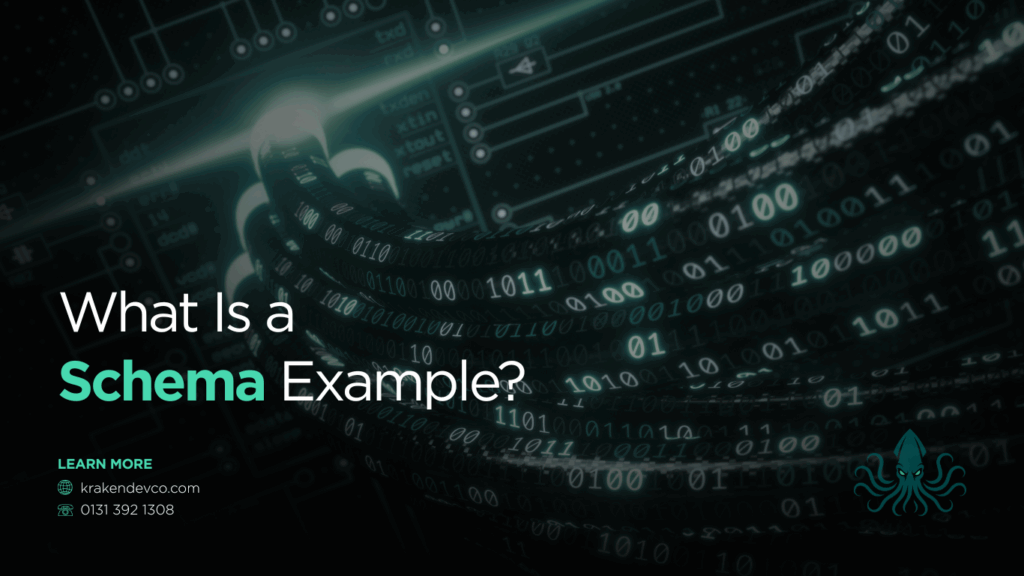 What Is a Schema Example - Kraken Dev Co