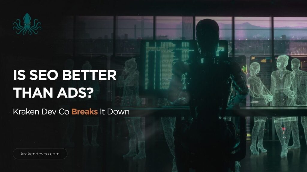 Is SEO Better Than Ads