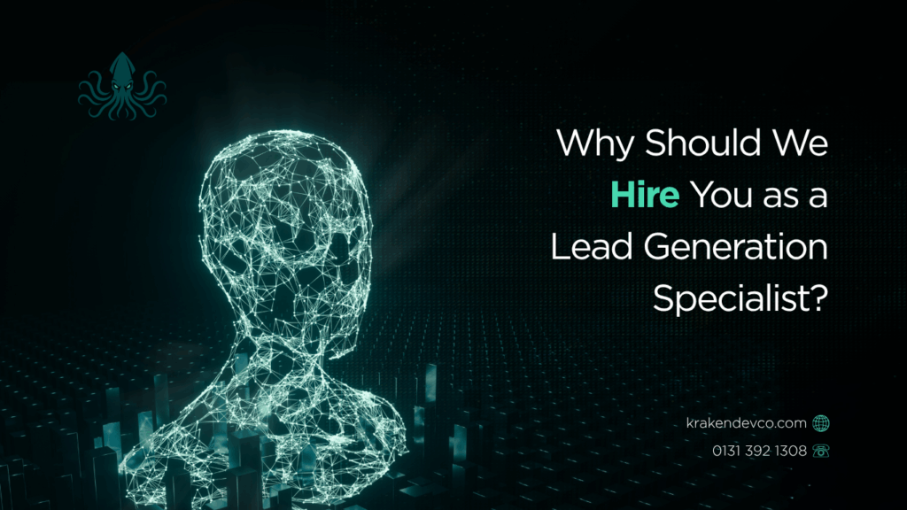 Why Should We Hire You as a Lead Generation Specialist