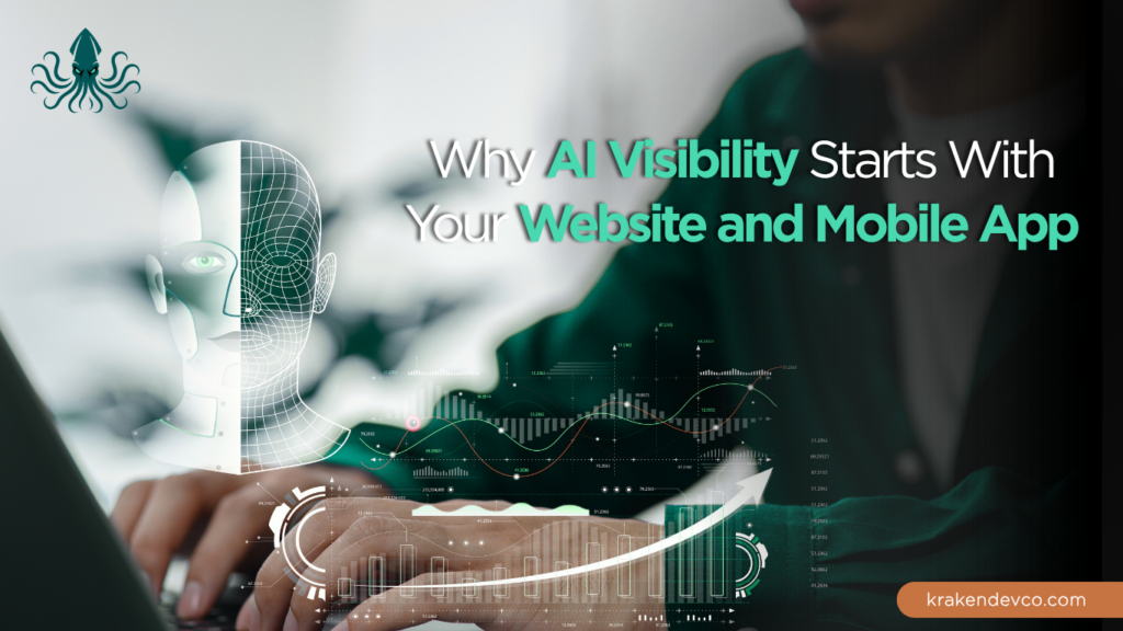 Banner promoting AI visibility: half-faced humanoid head with digital grid, data charts, and a person typing, plus the text 'Why AI Visibility Starts With Your Website and Mobile App' and krakendevco.com logo in corner.
