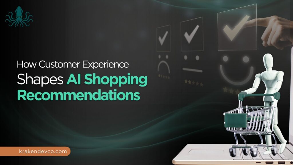 Banner featuring the title 'How Customer Experience Shapes AI Shopping Recommendations' with a Kraken logo on the left and a robotic figure in a shopping cart on a laptop keyboard; site krakendevco.com appears bottom-left.