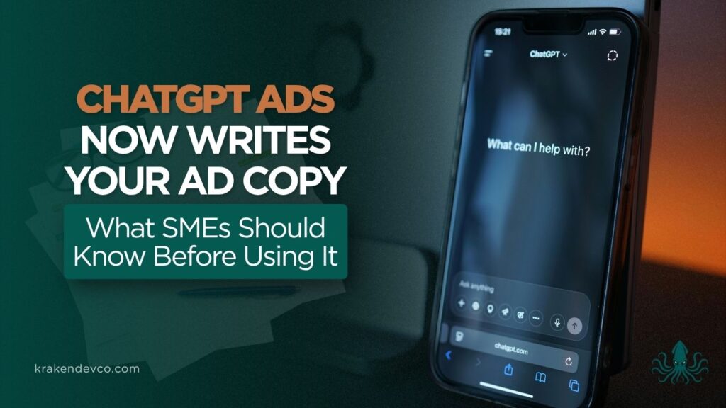 Hero image for an article: bold orange 'CHATGPT ADS' with white text 'NOW WRITES YOUR AD COPY' and a green caption box reading 'What SMEs Should Know Before Using It', plus a smartphone displaying ChatGPT on the right.