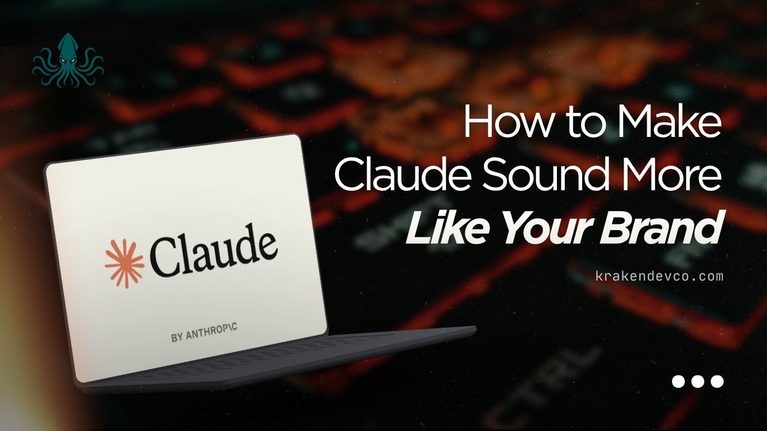 How to Make Claude Sound More Like Your Brand