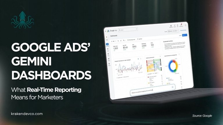 Google Ads’ Gemini Dashboards: What Real-Time Reporting Means for Marketers